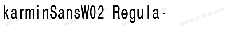 karminSansW02 Regula字体转换